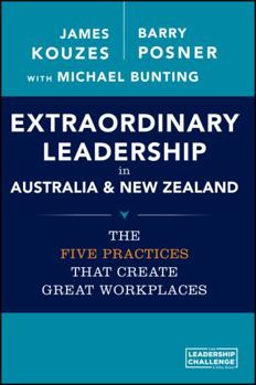 Paperback Extraordinary Leadership in Australia and New Zealand: The Five Practices That Create Great Workplaces Book