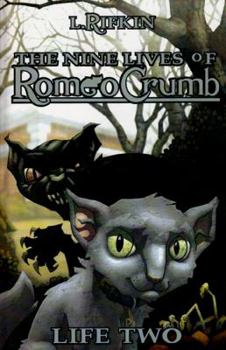 Paperback Nine Lives of Romeo Crumb: Life Two Book