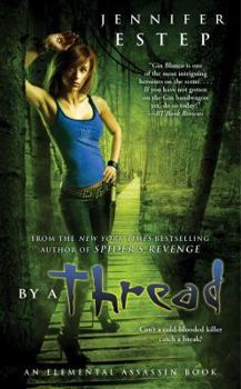 By a Thread - Book #6 of the Elemental Assassin