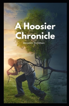 Paperback A Hoosier Chronicle Illustrated Book