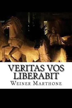 Paperback Veritas vos Liberabit: La V?rit? vous Affranchira [French] Book