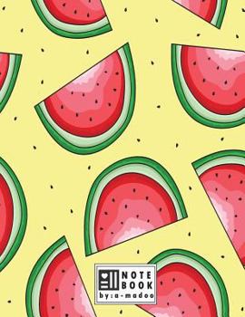 Paperback Notebook: watermelon on yellow cover and Dot Graph Line Sketch pages, Extra large (8.5 x 11) inches, 110 pages, White paper, Ske Book