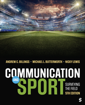 Communication and Sport: Surveying the Field