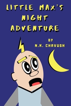 Paperback Little Max's Night Adventure Book