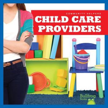 Child Care Providers - Book  of the Community Helpers
