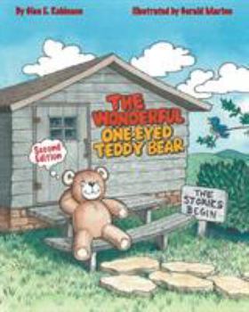 The Wonderful One-Eyed Teddy Bear: The Stories Begin - Book  of the Wonderful One-Eyed Teddy Bear: Kristi's Favorite Granddaddy Stories