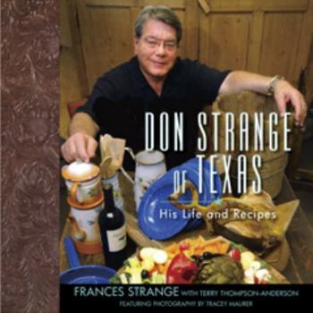 Hardcover Don Strange of Texas: His Life and Recipes Book