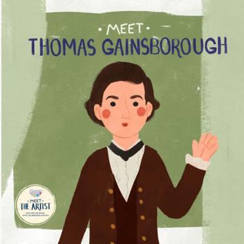 Meet Thomas Gainsborough (Meet the Artist)