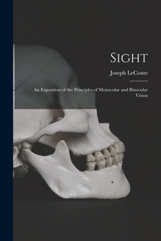 Paperback Sight: An Exposition of the Principles of Monocular and Binocular Vision Book