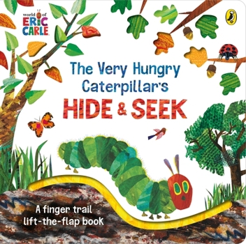 Paperback The Very Hungry Caterpillar's Hide-and-Seek Book