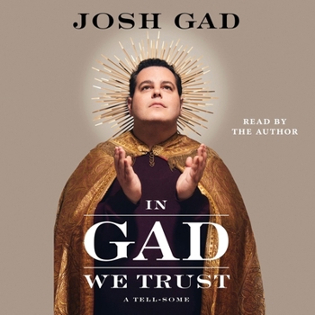 Audio CD In Gad We Trust: A Tell-Some Book