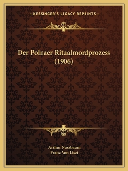 Paperback Der Polnaer Ritualmordprozess (1906) [German] Book