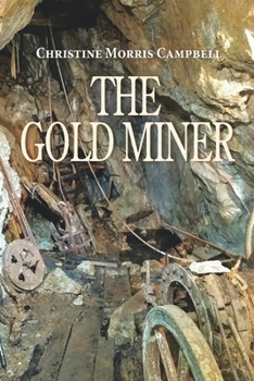 Paperback The Gold Miner Book