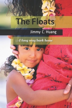 Paperback The Floats: A long way back home Book