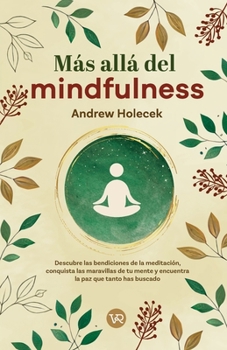 Paperback Más allá del mindfulness [Spanish] Book