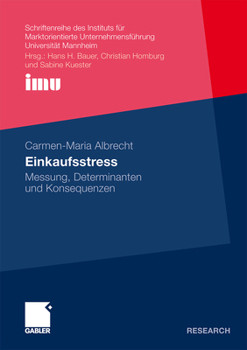 Paperback Einkaufsstress: Messung, Determinanten Und Konsequenzen [German] Book