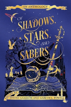 Paperback Of Shadows, Stars, and Sabers: An Anthology Book