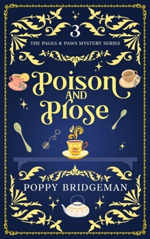 Poison and Prose (The Pages and Paws Mystery Series)