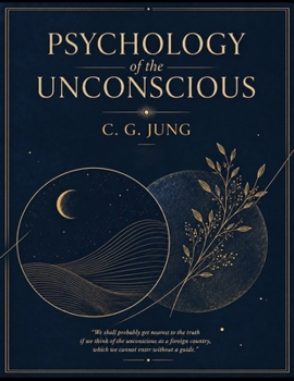 Paperback Psychology of the Unconscious Book