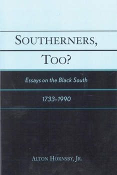 Paperback Southerners, Too?: Essays on the Black South, 1733-1990 Book