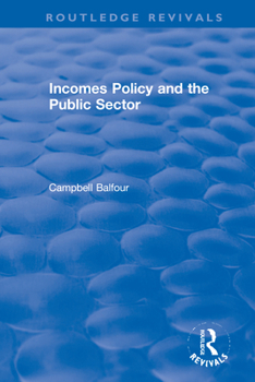 Hardcover Incomes Policy and the Public Sector Book