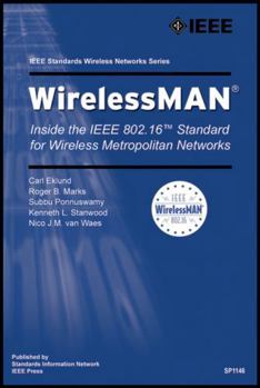 Paperback Wireless Man: Inside the IEEE 802.16 Standard for Wireless Metropolitan Networks Book