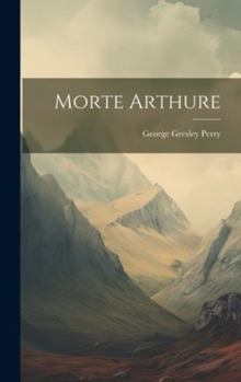 Hardcover Morte Arthure Book