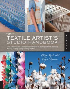 Paperback Textile Artist's Studio Handbook: Learn Traditional and Contemporary Techniques for Working with Fiber Book