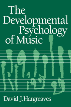 Paperback The Developmental Psychology of Music Book