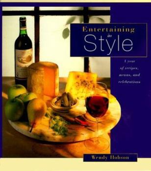 Hardcover Entertaining in Style: A Year of Recipes, Menus & Celebrations Book