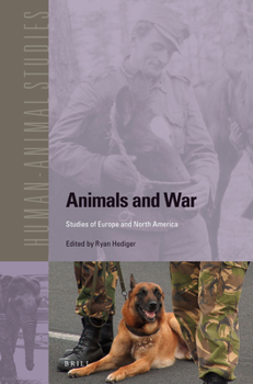 Paperback Animals and War: Studies of Europe and North America Book