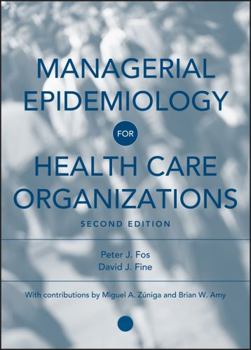 Hardcover Managerial Epidemiology for Health Care Organizations Book