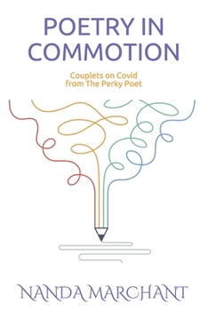 Paperback Poetry in Commotion: Couplets on Covid from The Perky Poet Book