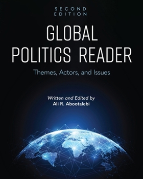 Paperback Global Politics Reader: Themes, Actors, and Issues Book