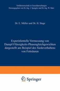 Paperback Experimentelle Vermessung Von Dampf-Flüssigkeits-Phasengleichgewichten: Dargestellt Am Beispiel Des Siedeverhaltens Von Fettsäuren [German] Book