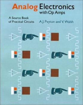 Paperback Analog Electronics with Op Amps: A Source Book of Practical Circuits Book