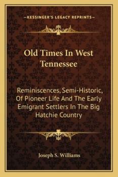 Old Times in West Tennessee.