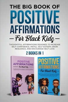 Paperback The Big Book of Positive Affirmations for Black Kids Book