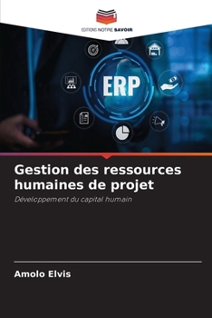 Gestion des ressources humaines de projet (French Edition)