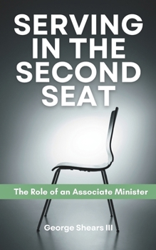 Serving in the Second Seat: The Role of An Associate Minister
