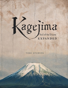 Paperback Kagejima: Veil of the Titans Expanded Book