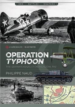 Paperback Operation Typhoon: The German Assault on Moscow, 1941 Book