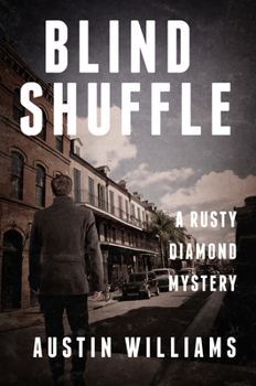 Blind Shuffle - Book #2 of the A Rusty Diamond Novel