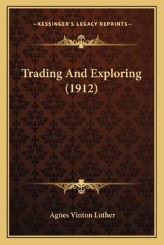 Trading And Exploring