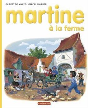 Martine à la ferme - Book #1 of the Martine
