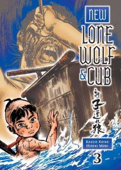 New Lone Wolf and Cub Volume 3 - Book #3 of the New Lone Wolf and Cub