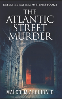 Paperback The Atlantic Street Murder: Trade Edition Book
