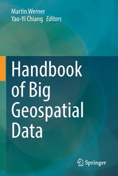 Paperback Handbook of Big Geospatial Data Book