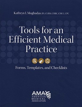 Paperback Tools for an Efficient Medical Practice: Forms, Templates and Checklists Book