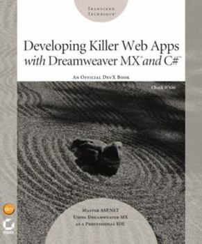 Paperback Developing Killer Web Apps with Dreamweaver MX and C# Book